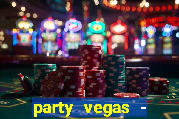 party vegas - slots casino 777