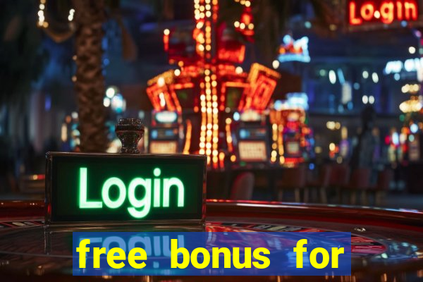 free bonus for online casino