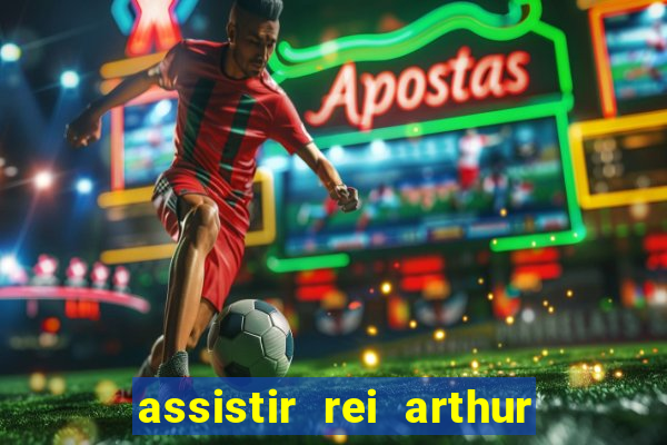 assistir rei arthur 2004 topflix