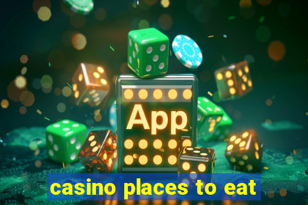 casino places to eat