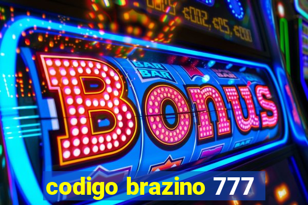 codigo brazino 777