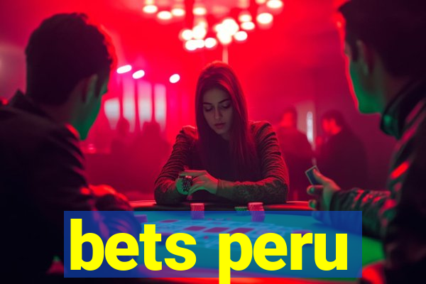 bets peru