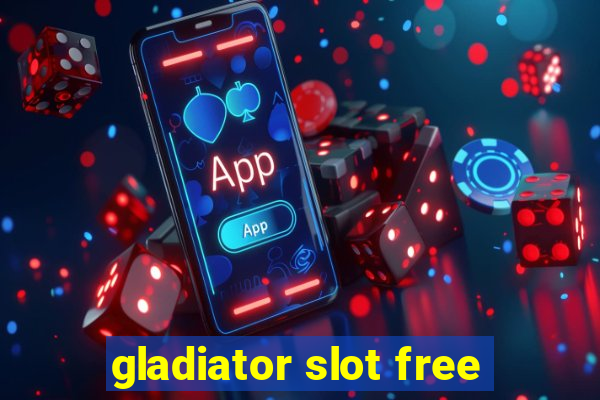 gladiator slot free