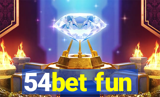 54bet fun