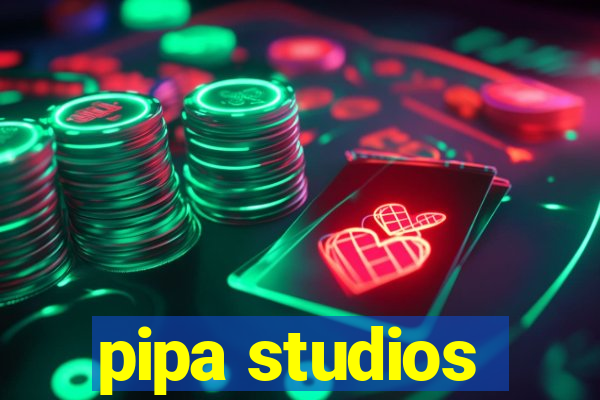 pipa studios