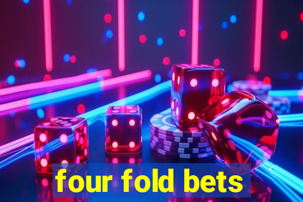 four fold bets