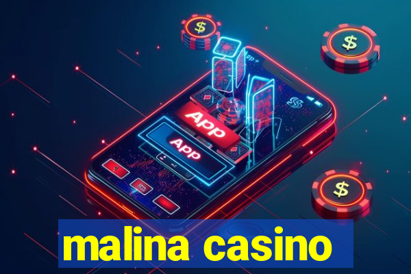 malina casino