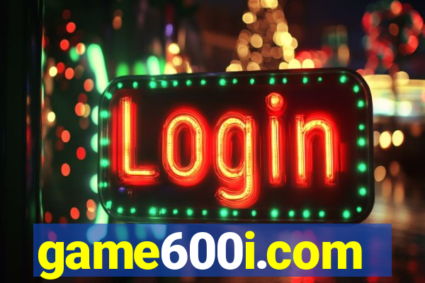 game600i.com