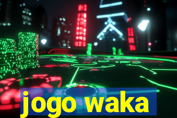 jogo waka