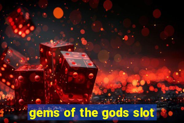 gems of the gods slot