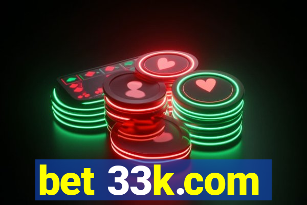 bet 33k.com