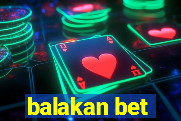 balakan bet