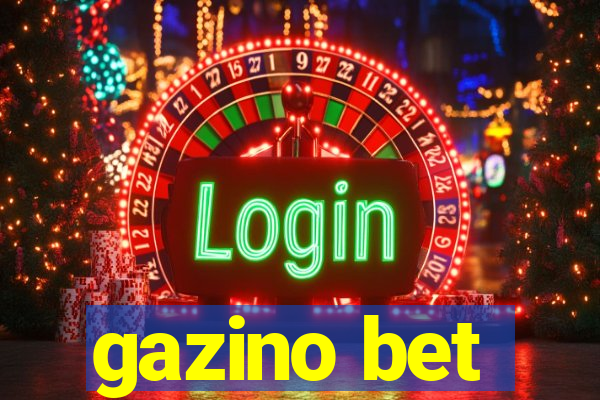 gazino bet