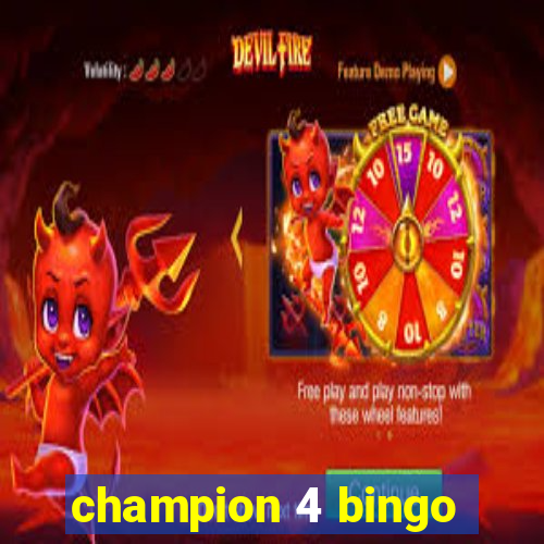 champion 4 bingo