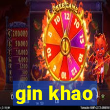 gin khao