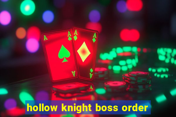 hollow knight boss order