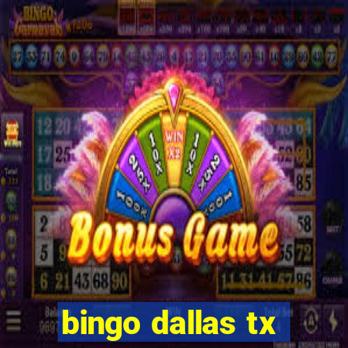 bingo dallas tx