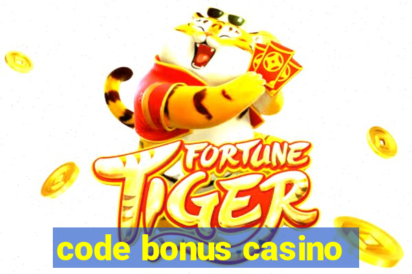 code bonus casino