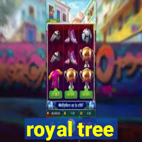 royal tree