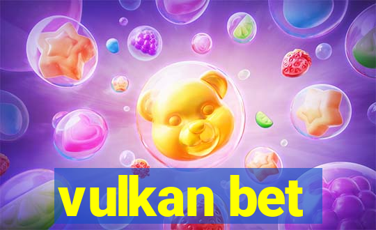 vulkan bet