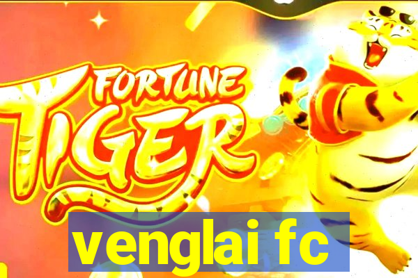 venglai fc