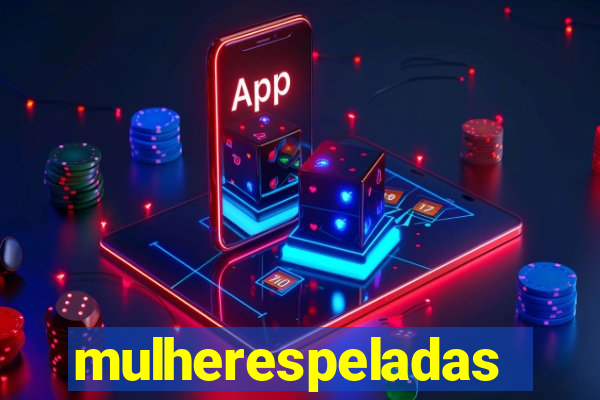 mulherespeladas