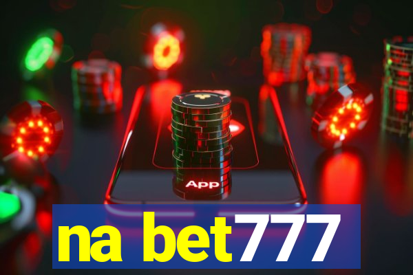 na bet777