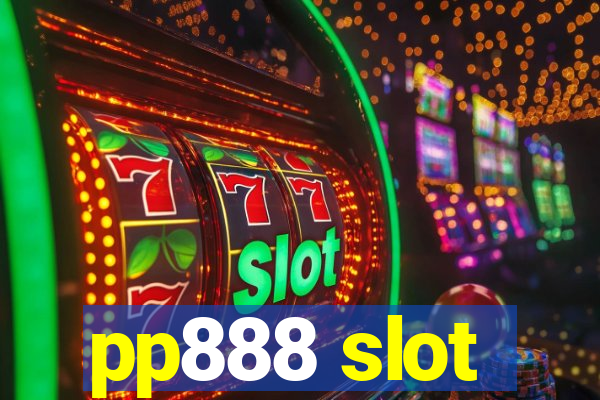 pp888 slot