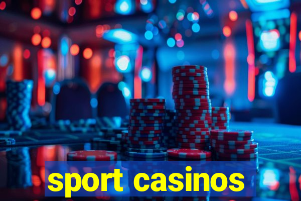 sport casinos