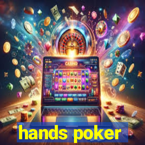 hands poker