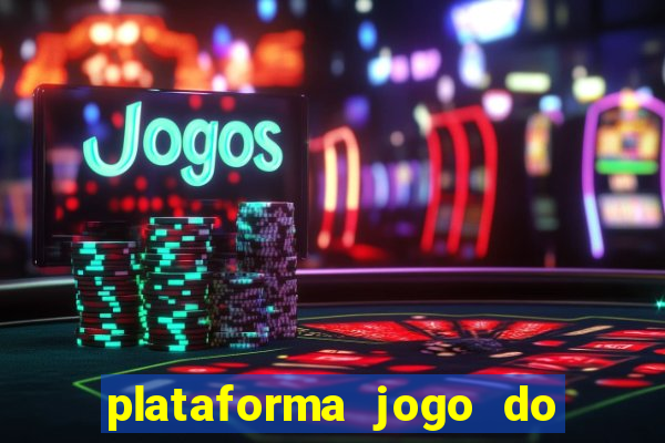 plataforma jogo do tigre confiavel