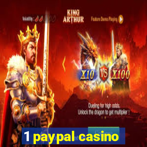 1 paypal casino