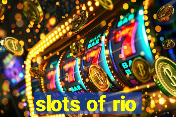 slots of rio