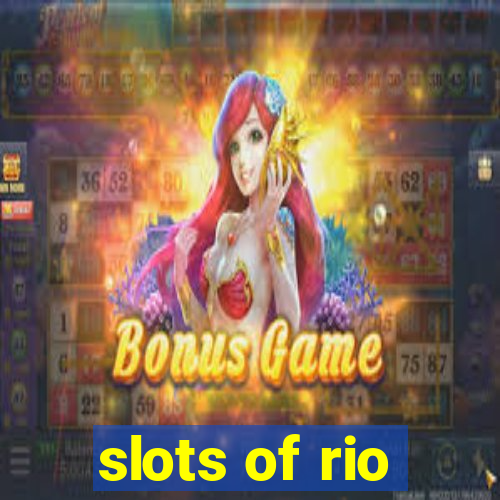 slots of rio