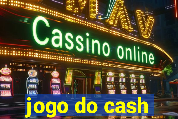 jogo do cash