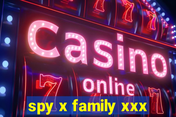 spy x family xxx