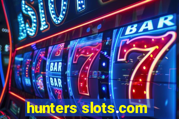 hunters slots.com