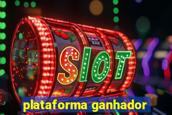 plataforma ganhador