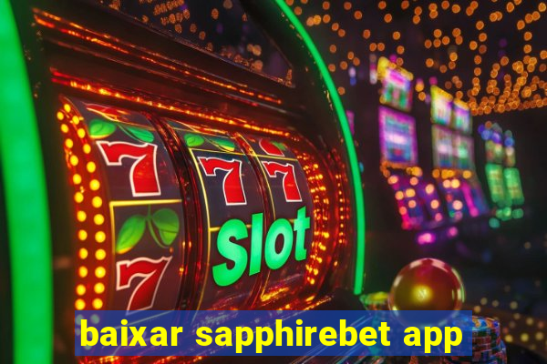 baixar sapphirebet app