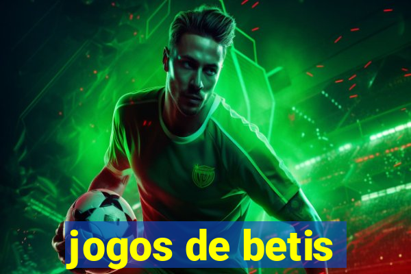 jogos de betis