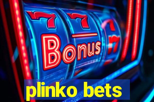 plinko bets