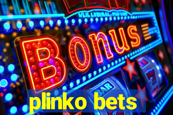 plinko bets