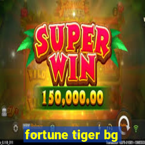 fortune tiger bg