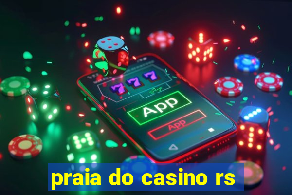 praia do casino rs