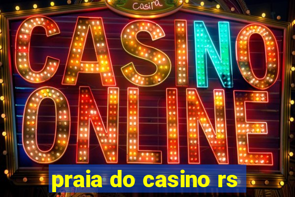 praia do casino rs