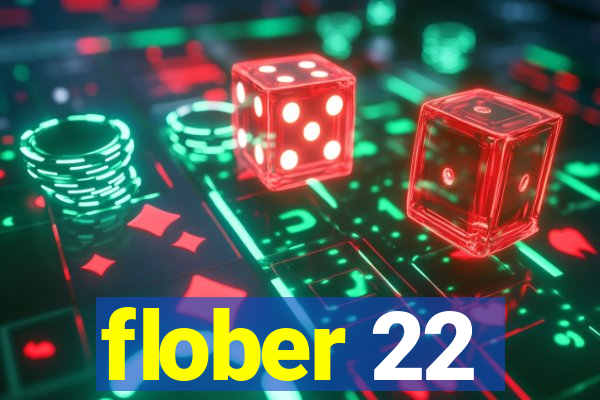 flober 22