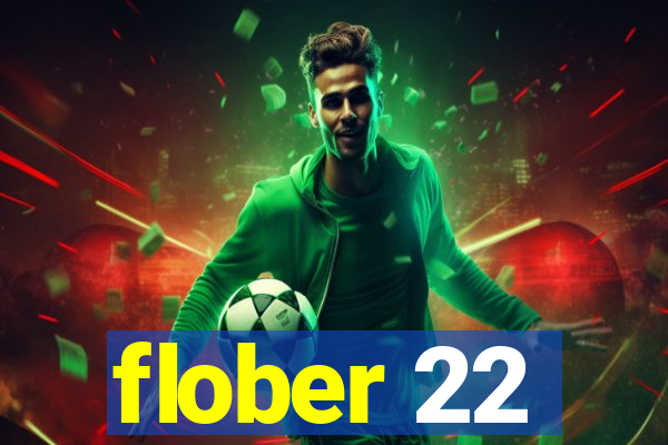 flober 22