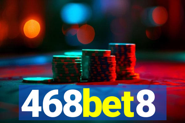 468bet8