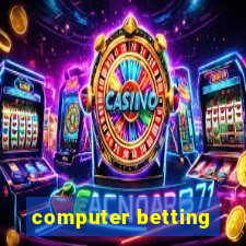 computer betting