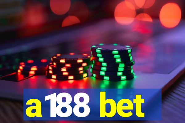 a188 bet